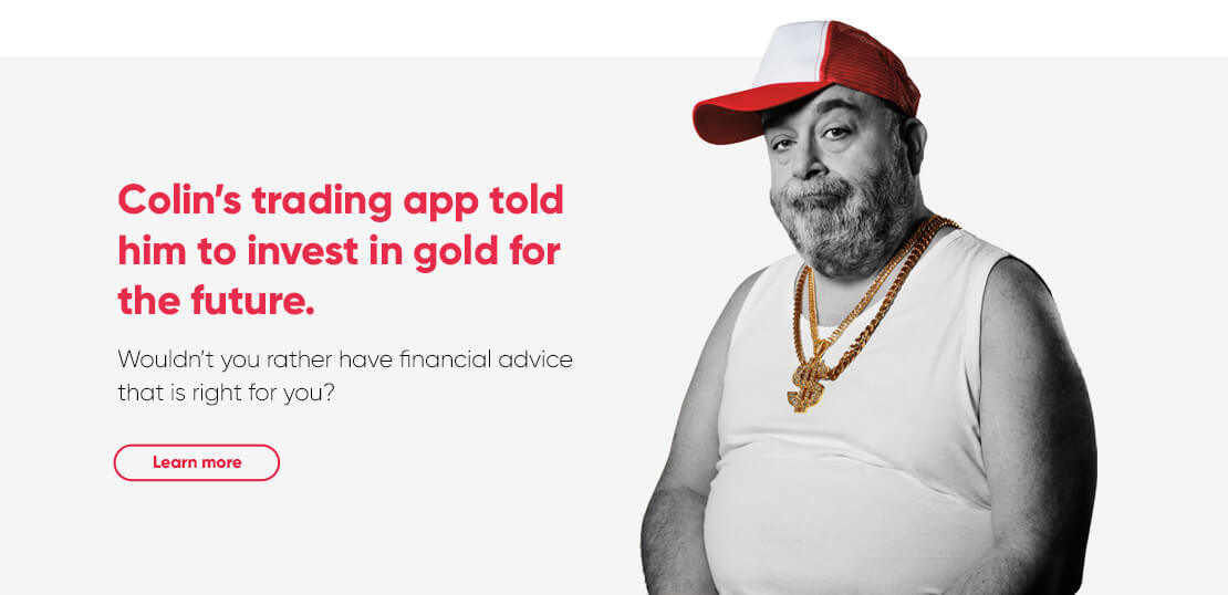 Colin’s trading app told him to invest in gold for the future.